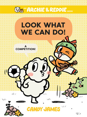 cover image of Look What We Can Do!: A Competition!